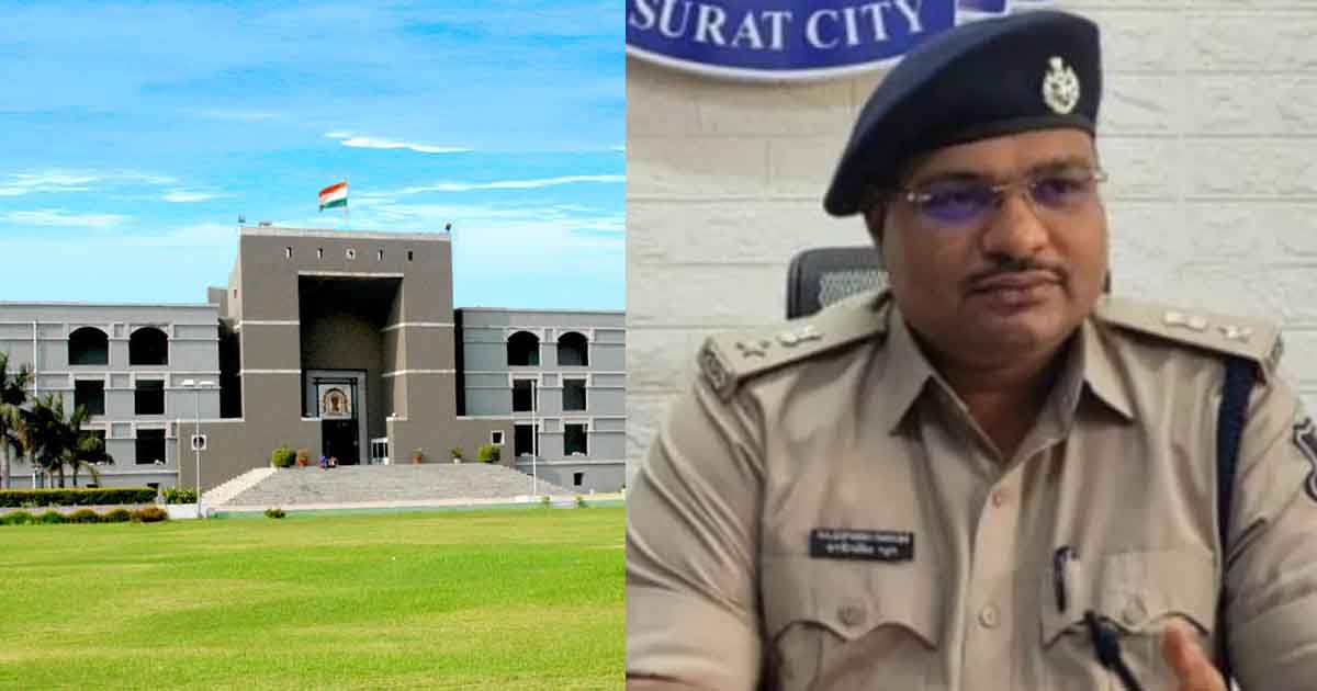 Surat SOG DCP રાજદીપસિંહ નકુમની બદલી કરવા HCનો આદેશ, બદલી ક્યાં થશે તેને લઈને ચર્ચાઓ શરૂ